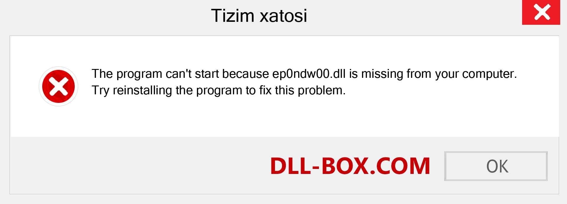 ep0ndw00.dll fayli yo'qolganmi?. Windows 7, 8, 10 uchun yuklab olish - Windowsda ep0ndw00 dll etishmayotgan xatoni tuzating, rasmlar, rasmlar